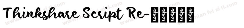 Thinkshare Script Re字体转换
